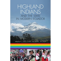 Highland Indians and the State in Modern Ecuador - Paperback