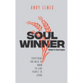 Soul Winner: A Handbook for Lifestyle Evangelism - Paperback