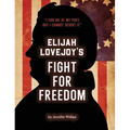 Elijah Lovejoy's Fight for Freedom - Hardcover