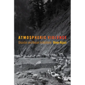 Atmospheric Violence: Disaster and Repair in Kashmir - Paperback
