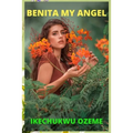 Benita My Angel - Paperback