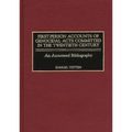 First-Person Accounts of Genocidal Acts Committed in the Twentieth Century: An Annotated Bibliography - Hardcover