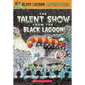 The Talent Show from the Black Lagoon - Paperback