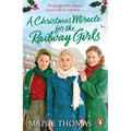 A Christmas Miracle for the Railway Girls - Paperback