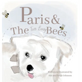 Paris and The Two Busy Bees - Hardcover