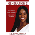 Generation Z: The Sleeping Giant Awakens... - Paperback