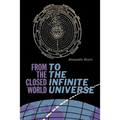 From the Closed World to the Infinite Universe: Hideyo Noguchi Lecture - Paperback