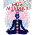 Chakra Meditation Mandala Adult Coloring Book - Paperback