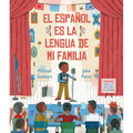 El Español Es La Lengua de Mi Familia - Hardcover
