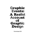 Graphic Events: A Realist Account of Graphic Design - Paperback