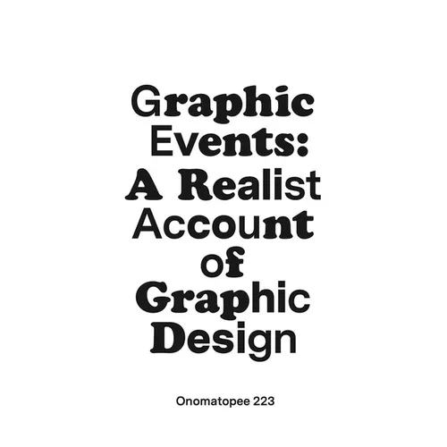Graphic Events: A Realist Account of Graphic Design - Paperback