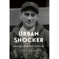 Urban Shocker: Silent Hero of Baseball's Golden Age - Hardcover