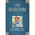 The Heirloom - Hardcover