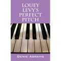 Louey Levy's Perfect Pitch - Paperback