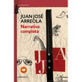Narrativa Completa. Juan Josã(c) Arreola / Complete Narrative - Paperback
