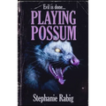 Playing Possum - Paperback