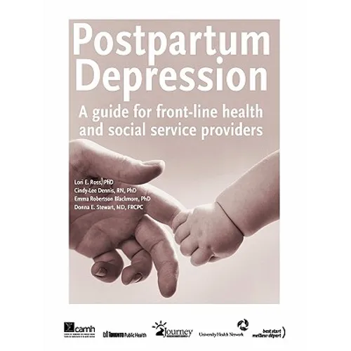 Postpartum Depression: A Guide for Front-Line Health and Social Service Providers - Spiral
