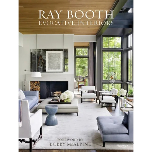Ray Booth: Evocative Interiors - Hardcover