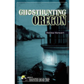 Ghosthunting Oregon - Paperback