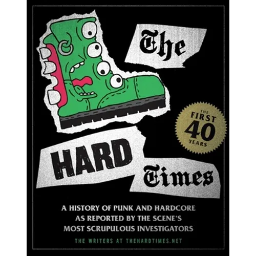 The Hard Times: The First 40 Years - Paperback