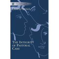 The Integrity of Pastoral Care - Paperback