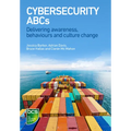 Cybersecurity ABCs: Delivering awareness, behaviours and culture change - Paperback