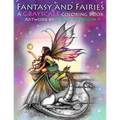 Fantasy and Fairies- A Grayscale Coloring Book: Fairies, Mermaids, Dragons and More! - Paperback