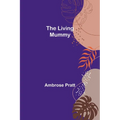 The Living Mummy - Paperback