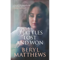 Battles Lost and Won - Paperback