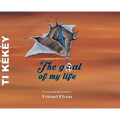 Ti Kèkèy- The Goal Of My life - Hardcover