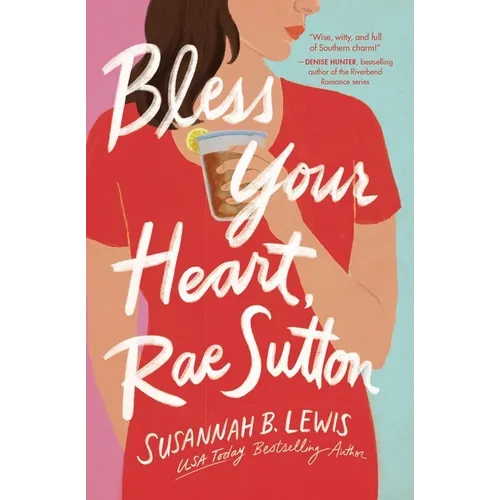 Bless Your Heart, Rae Sutton - Paperback