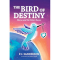 The Bird of Destiny: Horus and the Silver Raven - Hardcover