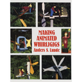 Making Animated Whirligigs - Paperback