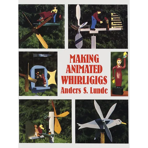 Making Animated Whirligigs - Paperback
