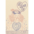 Get Over It! - Paperback