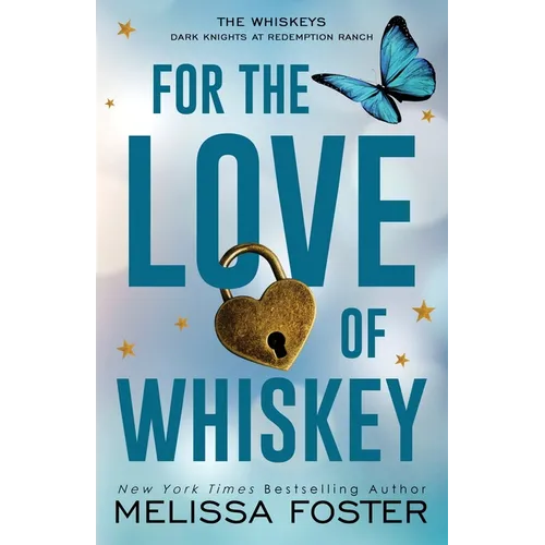 For the Love of Whiskey: Cowboy Whiskey (Special Edition) - Paperback