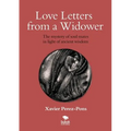 Love Letters from a Widower. the Mystery of Soul Mates in Light of Ancient Wisdom - Paperback