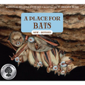 A Place for Bats (Third Edition) - Hardcover