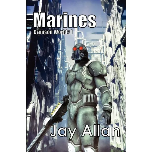 Marines: Crimson Worlds 1 - Paperback