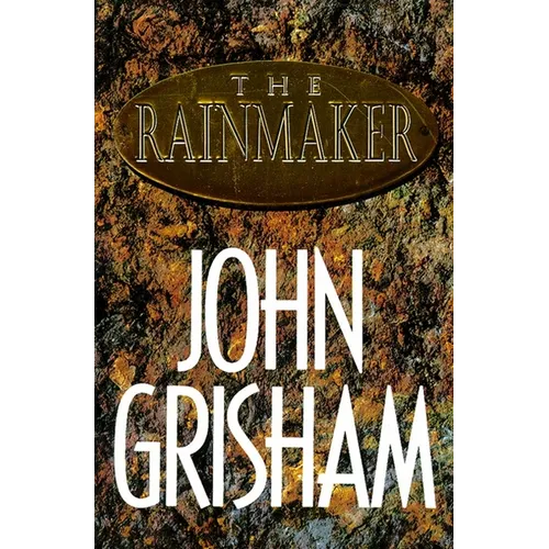 The Rainmaker - Hardcover