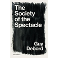 The Society of the Spectacle - Paperback