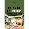 Live Small/Live Modern: The Best of Beams at Home - Hardcover