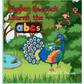 Pepper Peacock Learns the abc's - Hardcover