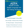 AEPA Middle Grades English Language Arts - Test Taking Strategies: AEPA NT201 Exam - Free Online Tutoring - New 2020 Edition - The latest strategies t - Paperback