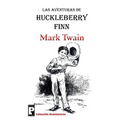Las aventuras de Huckleberry Finn - Paperback