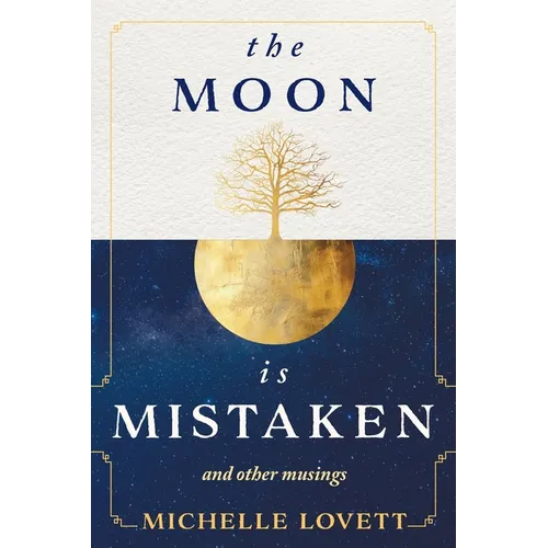 The Moon is Mistaken: and other musings - Paperback