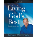 Living in God's Best Study Guide: Don't Settle for Less - Paperback