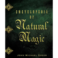 Encyclopedia of Natural Magic - Paperback