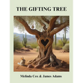 The Gifting Tree - Hardcover