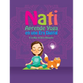Nati Aprende Yoga en una Era Digital - Hardcover